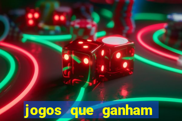 jogos que ganham dinheiro de verdade gratis